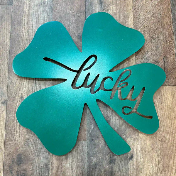 “Lucky” 4 Leaf Clover Steel Sign